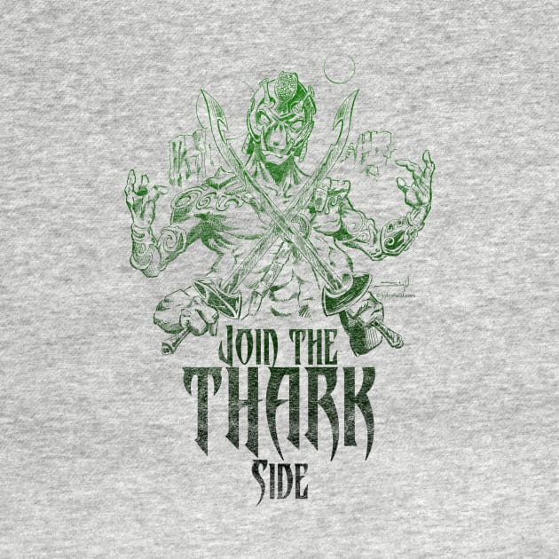 Join the Thark Side by FWBCreative